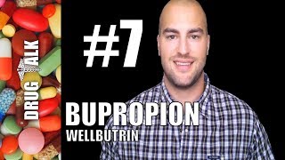 BUPROPION WELLBUTRIN  PHARMACIST REVIEW  7 [upl. by Ardnwahs]