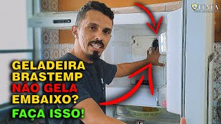 Geladeirarefrigerador brastemp frost free não gela embaixo resolva em 10 minutos [upl. by Diley]