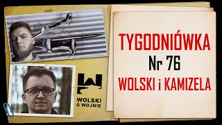 Wolski z Kamizelą Tygodniówka Nr 76 bonusowa  URANOWA AMUNICJA DLA POLSKI [upl. by Angel]