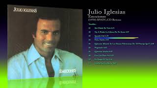 Julio Iglesias 1978 Emociones 1985 CD Reissue [upl. by Denni]