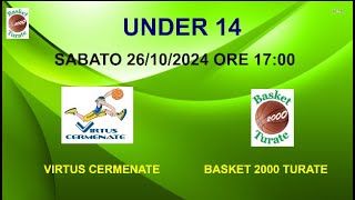 CAMPIONATO U14 FIP VIRTUS CERMENATE  BASKET 2000 TURATE [upl. by Nelubez]