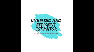 Properties of Good Estimator  Unbiased and Efficient Estimator [upl. by Moreen]