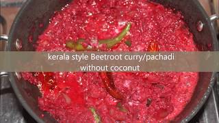 kerala style beetroot currywithout oil beetroot pachadi without coconut [upl. by Eneroc992]