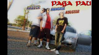 Hungria Hip Hop  PAGA PAU part Rodstar amp Razeck Letra  Download [upl. by Eiffe]