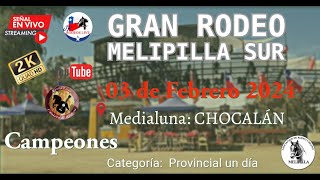 2K  Serie de Campeones  Rodeo Club quot MELIPILLA SUR quot 03022024 [upl. by Dove362]