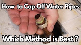 The Best Method to Cap Off Water Pipes [upl. by Netsua]