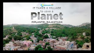 It Takes a Village to Save a Planet Piplantri Rajasthan [upl. by Mudenihc]