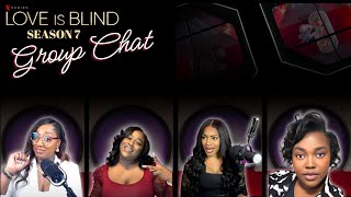 Love is Blind Season 7 Group Chat Recap [upl. by Lilian]