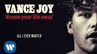 Vance Joy  All I Ever Wanted Official Audio [upl. by Zat]