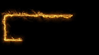 Fire Border Lighting Effect Template  Black screen background [upl. by Herries70]