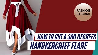 How to cut handkerchief flare [upl. by Chico]