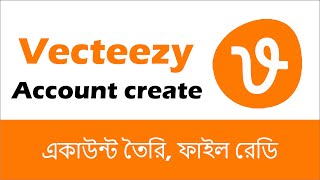 How to create Vecteezy account and getting approval [upl. by Castro]