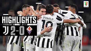 Juventus 20 Fiorentina  Juventus Through to the Coppa Final  Coppa Italia 202122 [upl. by Voletta]