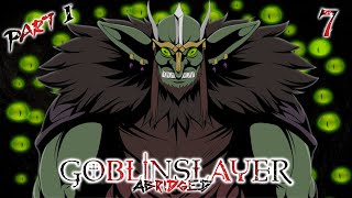 Goblin Slayer Abridged Goblin Slayer Parody  Episode 7 PART 1 [upl. by Lehcir]