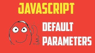 Javascript Default Parameters ES6 ES2015 tutorial [upl. by Tahpos]