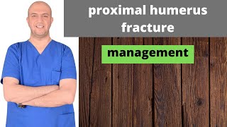 proximal humerus fracture management lecture by dr elattar [upl. by Lupe]