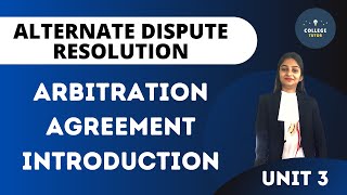 Arbitration Agreement  Introduction  ADR  Alternate Dispute Resolution [upl. by Lindsey298]