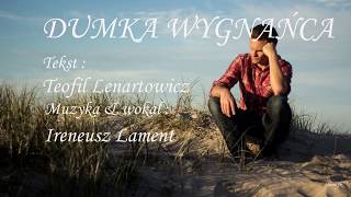 Dumka Wygnańca  Ireneusz Lament [upl. by Lenora]