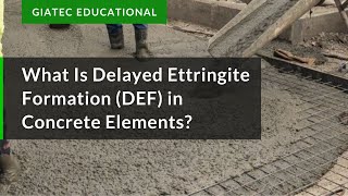 What Is Delayed Ettringite Formation DEF in Concrete Elements [upl. by Aloysia]