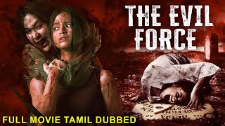 THE EVIL FORCE  Tamil Dubbed Hollywood Horror Movie  Becca Hirani Andrew H  Tamil Horror Movie [upl. by Hawkie]