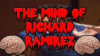 The Mind of Richard Ramirez [upl. by Liam44]