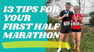 13 TIPS FOR YOUR FIRST HALF MARATHON [upl. by Salguod]