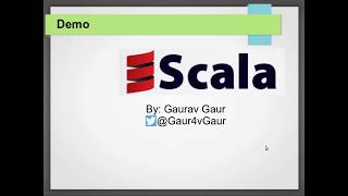 Scala Demo  Part I [upl. by Anuaik]