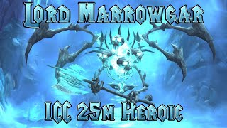 WotLK  ICC 25  Heroic  Lord Marrowgar  Blood DK DPS  Easy First Heroic Boss Guide [upl. by Palua]