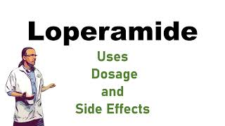 Loperamide Use Dosage and Side Effects  for diarrhea [upl. by Ecnav584]