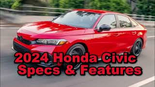 2024 Honda Civic  Specs amp Features  Modified Car Vlogs [upl. by Eintruok623]