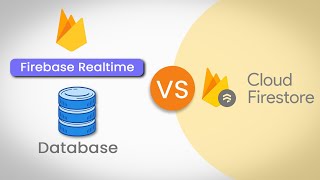 Firebase Realtime Database vs Firestore 2024 Which One is Better for Your App [upl. by Atselec]