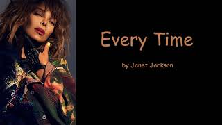 Every Time by Janet Jackson Lyrics [upl. by Fita523]