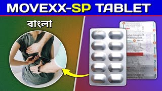 Movexx SP Tablet Bangla  Aceclofenac and Paracetamol Tablet Review in Bengali [upl. by Kilar]