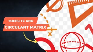 toeplitz matrixcirculant matrix exampledifference between toeplitz and circulant matrix matrices [upl. by Aynuat671]