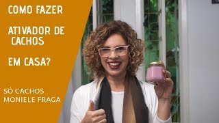 Como fazer ativador de cachos em casa Receitinhas Transição [upl. by Jaquelyn]