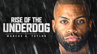 RISE OF THE UNDERDOG  Best Motivational Speeches Compilation Marcus A Taylor FULL ALBUM 2 HOURS [upl. by Mandel]