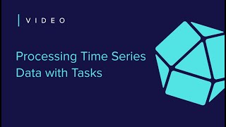 Processing Time Series Data with InfluxDB Tasks [upl. by Ylnevaeh]