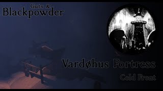 Guts amp Blackpowder quotVardøhus Fortressquot Gameplay quotCold Frontquot Badge [upl. by Anaillil]