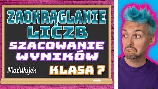 LICZBY I DZIAĹANIA ZAOKRÄ„GLANIE LICZB SZACOWANIE WYNIKĂ“W [upl. by Lamond996]