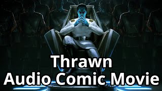 Thrawn Full Audio Comic Movie Star Wars Audio Comics [upl. by Knowling]