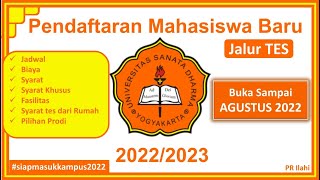 PMB Sanata Dharma Yogyakarta 20222023 Jalur Tes [upl. by Deeas286]