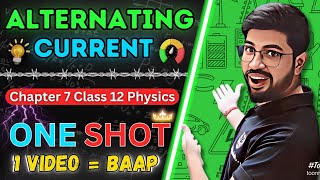 Alternating Current Oneshot 202324  Chapter 7 CLass12 Physics Oneshot  CBSE JEE NEET [upl. by Yneffit465]