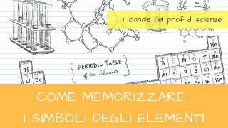 3 trucchi che devi sapere x memorizzare facilmente gli elementi ep1 trucchi x studiare chimica [upl. by Kenelm]