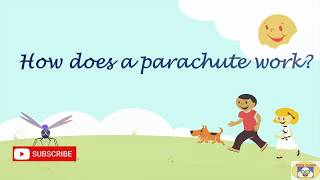 How Does a Parachute Work  Educational Video For Kids  Science Behind Parachute [upl. by Russom]