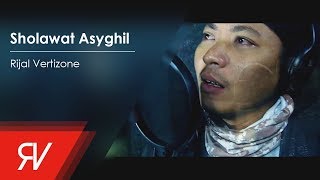 Rijal Vertizone  Sholawat Asyghil Official Video lirik [upl. by Aras856]