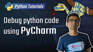 7 Debug Python code using PyCharm Python 3 Programming Tutorials [upl. by Ivets]