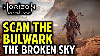 The Broken Sky Scan the Bulwark  Horizon Forbidden West [upl. by Euqina]