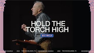 HOLD THE TORCH HIGH  Jeff Wells  The Book of Colossians [upl. by Nairbo]