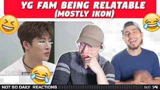 NSD REACT TO YG Fam Being Relatable Asf Mostly iKON [upl. by Wyne]