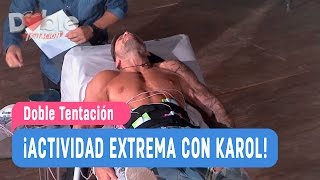 Doble Tentación  Actividad extrema con Karol  Capítulo 3 [upl. by Mavilia]